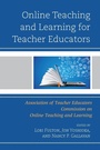 Cover: Online Teaching and Learning for Teacher Educators - Rowman & Littlefield Publishers