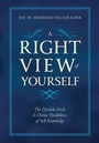 Cover: A Right View of Yourself - Saint Benedict Press