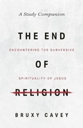 Cover: The End of Religion Study Companion - Herald Press (VA)