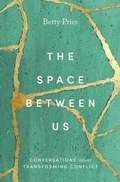 Abbildung von: The Space Between Us - Herald Press (VA)
