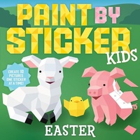 Abbildung von: Paint by Sticker Kids: Easter - Workman Children's