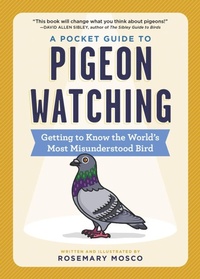 Enlarge image Cover: A Pocket Guide to Pigeon Watching - Workman Adult