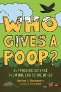 Cover: Who Gives a Poop? - Bloomsbury Publishing PLC