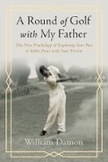 Cover: A Round of Golf with My Father - Templeton Foundation Press,U.S.