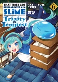 Cover: That Time I Got Reincarnated as a Slime: Trinity in Tempest (Manga) 6 - Kodansha Comics
