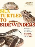 Cover: Sea Turtles to Sidewinders - Timber Press