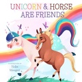 Cover: Unicorn and Horse are Friends - Familius LLC