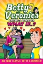 Cover: Betty & Veronica: What If - Archie Comic Publications