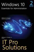 Cover: Windows 10, Essentials for Administration, Professional Reference, 2nd Edition - Stanek & Associates