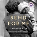 Cover: Send for Me - Blackstone Publishing
