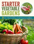 Cover: Starter Vegetable Gardens, 2nd Edition - Storey Publishing LLC