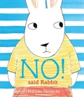 Cover: No! Said Rabbit - Peachtree Publishers