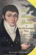 Cover: The Botanic Garden and My Old Kentucky Plays - AUTHORHOUSE
