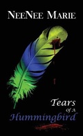 Cover: Tears of A Hummingbird - Elevatedwaves Publishing