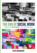 Cover: The End of Social Work - Cognella, Inc