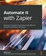 Cover: Automate It with Zapier - Packt Publishing
