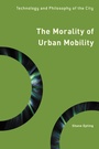 Cover: The Morality of Urban Mobility - Rowman & Littlefield International