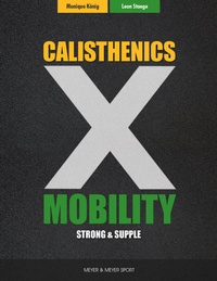 Abbildung von: Calisthenics X Mobility - Meyer & Meyer Sport (UK) Ltd