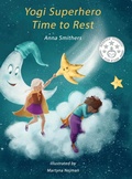 Cover: Yogi Superhero Time to Rest - Orange Lotus Publishing
