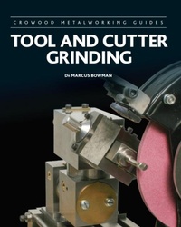 Enlarge image Cover: Tool and Cutter Grinding - The Crowood Press Ltd