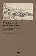Cover: Dwelling in the Fuchun Mountains - Lighthouse Publishing (UK) Limited
