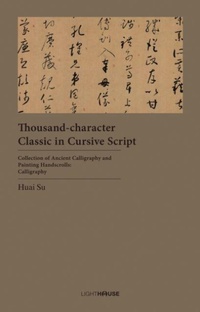 Enlarge image Cover: Thousand-character Classic in Cursive Script - Lighthouse Publishing (UK) Limited