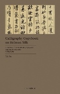 Cover: Calligraphy Copybook on Sichuan Silk - Lighthouse Publishing (UK) Limited