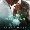 Cover: Untouched Perfection - Blackstone Publishing
