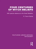 Cover: Four Centuries of Witch Beliefs (RLE Witchcraft) - Routledge