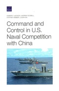 Cover: Command and Control in U.S. Naval Competition with China - RAND