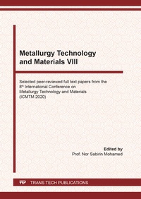 Enlarge image Cover: Metallurgy Technology and Materials VIII - Trans Tech Publications Ltd