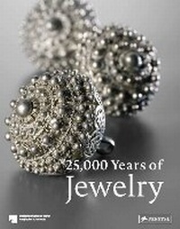 Abbildung von: 25,000 Years of Jewelry - Prestel