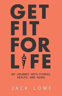 Enlarge image Cover: Get Fit For Life - Fit for Life Foundation