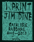 Cover: I print. Catalogue Raisonn&eacute; of Prints, 2001-2020 - Steidl