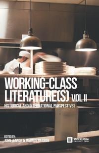 Enlarge image Cover: Working-Class Literature(s) - Stockholm University Press