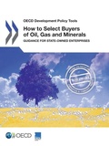 Cover: How to select buyers of oil, gas and minerals - Organization for Economic Co-operation and Development (OECD)