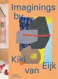 Cover: Kiki Van Eijk - Imaginings - NAI Publishers