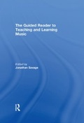 Cover: The Guided Reader to Teaching and Learning Music - Routledge