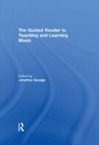 Cover: The Guided Reader to Teaching and Learning Music - Routledge