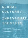 Cover: Global Culture/Individual Identity - Routledge