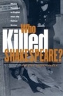 Cover: Who Killed Shakespeare - Routledge
