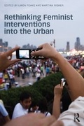 Cover: Rethinking Feminist Interventions into the Urban - Routledge