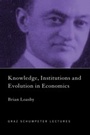 Cover: Knowledge, Institutions and Evolution in Economics - Routledge