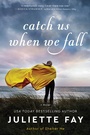 Cover: Catch Us When We Fall - HarperCollins