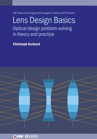 Enlarge image Cover: Lens Design Basics - Institute of Physics Publishing