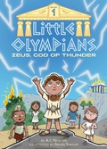 Cover: Little Olympians 1: Zeus, God of Thunder - Little Bee Books