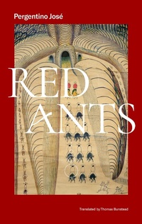 Enlarge image Cover: Red Ants - Deep Vellum Publishing