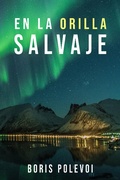 Cover: En La Orilla Salvaje: Cl&aacute;sicas Novelas Rusas - Enamora