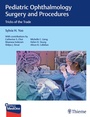 Cover: Pediatric Ophthalmology Surgery and Procedures - Thieme Publishers