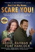 Cover: Don't Let My Name SCARE YOU! Expose of An African Prince Born in America - Cambium Break Holdings, LLC